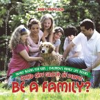Could Any Group of People Be a Family? - Family Books for Kids   Children's Family Life Books