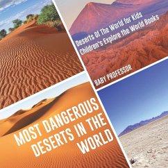 Most Dangerous Deserts In The World   Deserts Of The World for Kids   Children's Explore the World Books - Baby