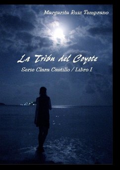 La Tribu del Coyote - Temprano Ruiz, Margarita