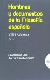 Hombres y documentos de la filosofía española : VIII-I, addenda, A-F