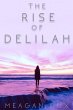 The Rise of Delilah - Bild 1