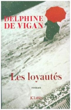 Les loyautés - Vigan, Delphine de