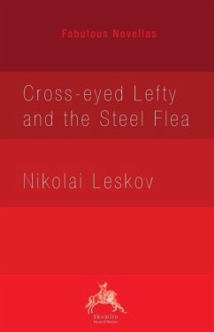 Cross-eyed Lefty and the Steel Flea - Leskov, Nikolai
