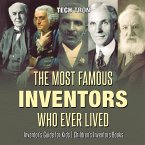 The Most Famous Inventors Who Ever Lived   Inventor's Guide for Kids   Children's Inventors Books