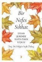 Bir Nefes Sihhat - Acik Önkas, Nilgün