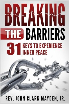 Breaking the Barriers - Mayden Jr., Rev. John Clark