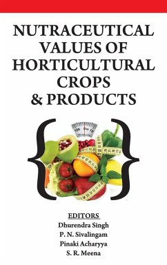 Cover Nutraceutical Values of Horticultural Crops and Products