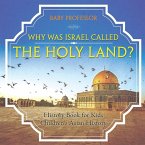 Why Was Israel Called The Holy Land? - History Book for Kids   Children's Asian History