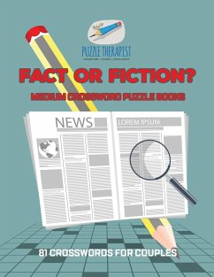 Fact or Fiction?   Medium Crossword Puzzle Books   81 Crosswords for Couples - Puzzle Therapist