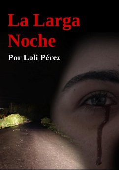 La larga noche - Pascual Dolores Pérez, Mª