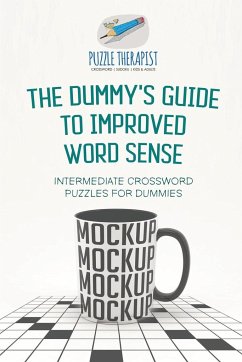 The Dummy's Guide to Improved Word Sense   Intermediate Crossword Puzzles for Dummies - Puzzle Therapist