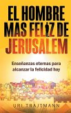 El Hombre mas Feliz de Jerusalem