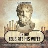 Oh No! Zeus Ate His Wife! Mythology and... - Bild 1