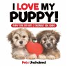 I Love My Puppy!   Puppy Care for Kids ... - Bild 1