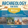 Archaeology for Kids - Africa - Top... - Bild 1