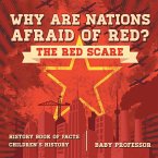 Why are Nations Afraid of Red? The Red Scare - History Book of Facts   Children's History
