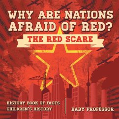 Why are Nations Afraid of Red? The Red Scare - History Book of Facts   Children's History - Baby