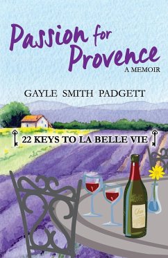 Passion for Provence - Padgett, Gayle Smith