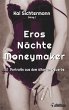 Eros Nächte Moneymaker - Bild 1