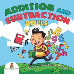 Addition and Subtraction Drills - Math Book 1st Grade   Children's Math Books - Baby