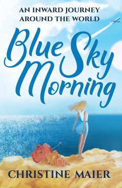 Blue Sky Morning - Maier, Christine