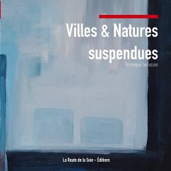 Villes et natures suspendues - Terrassier, Véronique