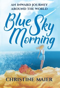 Blue Sky Morning - Maier, Christine