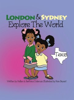 LONDON & SYDNEY EXPLORE THE WORLD - Coleman, Kellen M; Coleman, Berthina B