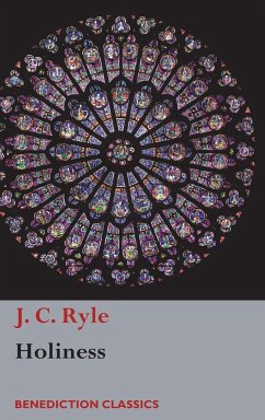Holiness - Ryle, J. C.