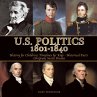 U.S. Politics 1801-1840 - History for... - Bild 1