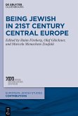 Being Jewish in 21st Century Central Europe