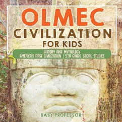 Olmec Civilization for Kids - History and Mythology   America's First Civilization   5th Grade Social Studies - Baby