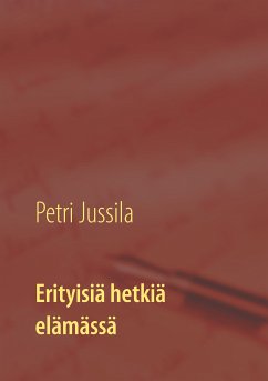 Erityisiä hetkiä elämässä (eBook, ePUB)