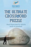 The Ultimate Crossword Puzzle   Hard Exercises for Adults (with 45 puzzles!)