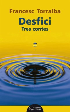 Desfici : Tres contes - Torralba Rosselló, Francesc