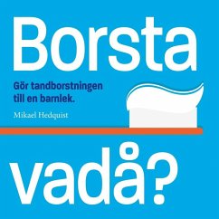 Cover Borsta vadå? (eBook, ePUB)