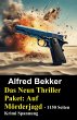 Das Neun Thriller Paket: Auf... - Bild 1