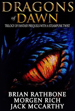 Dragons of Dawn (The World of Godsland, #1) (eBook, ePUB) - Rathbone, Brian; Rich, Morgen; Mccarthy, Jack