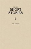 Jack London: The Greatest Short Stories (eBook, ePUB)