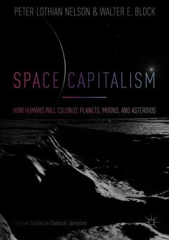 Space Capitalism - Nelson, Peter Lothian;Block, Walter E.
