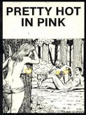 Pretty Hot In Pink - Adult Erotica (eBook, ePUB)