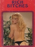 Rich Bitches - Adult Erotica (eBook, ePUB) Rich Bitches - Adult Erotica (eBook, ePUB)