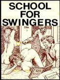 School For Swingers - Adult Erotica (eBook, ePUB)