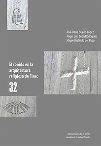 El sonido en la arquitectura religiosa de Fisac - León Rodríguez, Ángel Luis; Bueno López, Ana María; Galindo del Pozo, Miguel