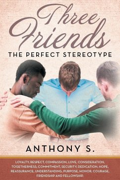 Cover Three Friends...The Perfect Stereotype