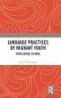 Language Practices of Migrant Youth - Bild 1