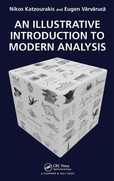 An Illustrative Introduction to Modern Analysis An Illustrative Introduction to Modern Analysis