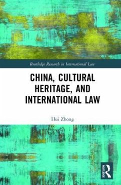 Cover China, Cultural Heritage, and International Law