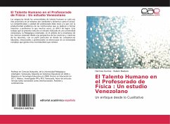 El Talento Humano en el Profesorado de Física : Un estudio Venezolano - Iturriza, Hermes;Maduro, Rubén