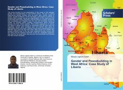 Gender and Peacebuilding in West Africa: Case Study of Liberia - Ugbobi Saleh, Moses